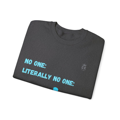 No One Meme Crew Sweatshirt