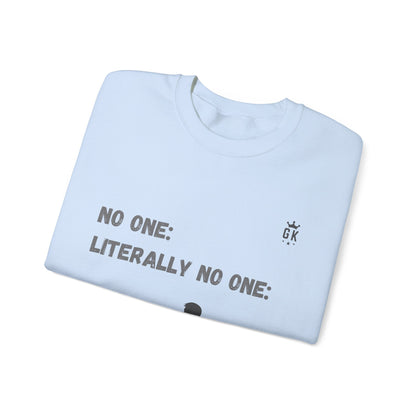 No One Meme Crew Sweatshirt