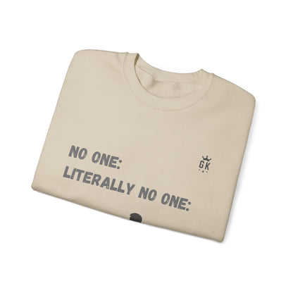 No One Meme Crew Sweatshirt